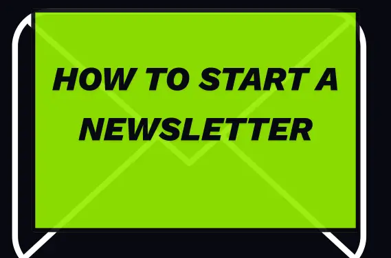 How to Start a Newsletter in 2026 Step-by-Step Guide